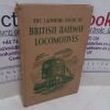 Picture of The Ladybird Book of British Railway Locomotives (A Ladybird Book, Series 584)