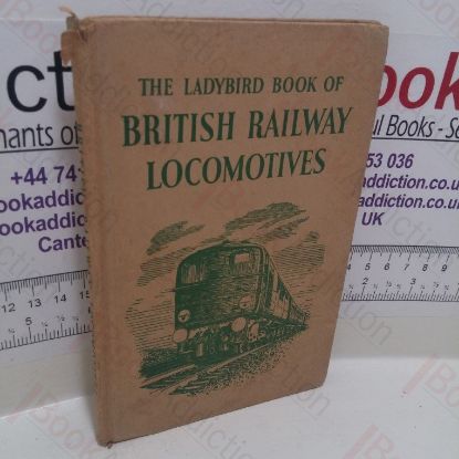 Picture of The Ladybird Book of British Railway Locomotives (A Ladybird Book, Series 584)