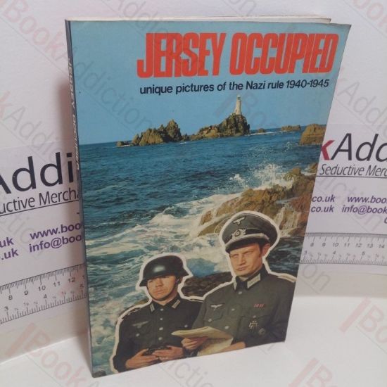 Picture of Jersey Occupied : Unique Pictures of the Nazi Rule, 1940-1945
