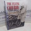 Picture of The Flying Cowboy : The Story of Samuel Cody, Britain's First Airman (Signed)