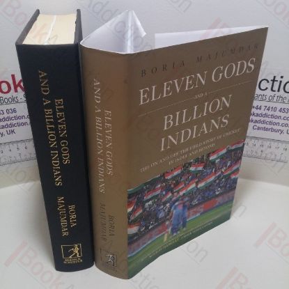 Picture of Eleven Gods and a Billion Indians : The On and Off the Field Story of Cricket in India and Beyond