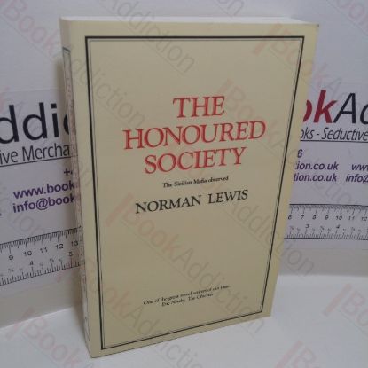 Picture of The Honoured Society : The Sicilian Mafia Observed