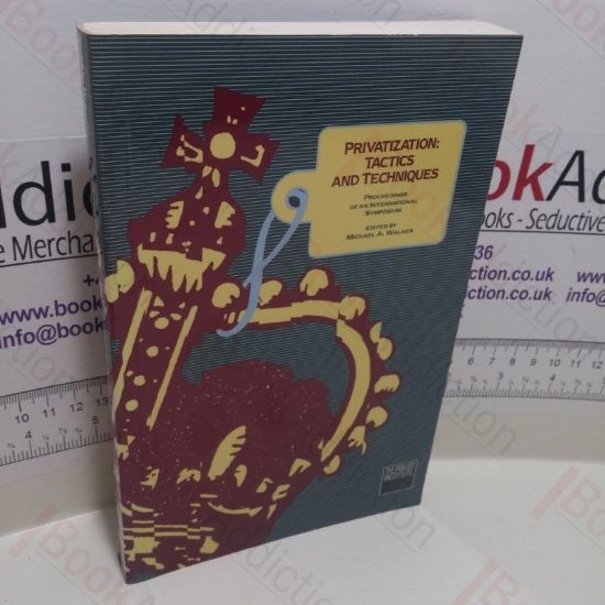 Picture of Privatization: Tactics and Techniques - Proceedings of an International Symposium