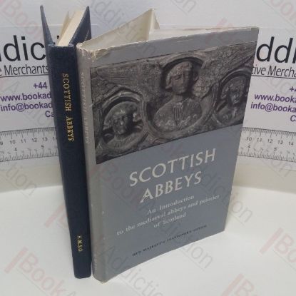 Picture of Scottish Abbeys : An Introduction to Mediaeval Abbeys and Priories of Scotland
