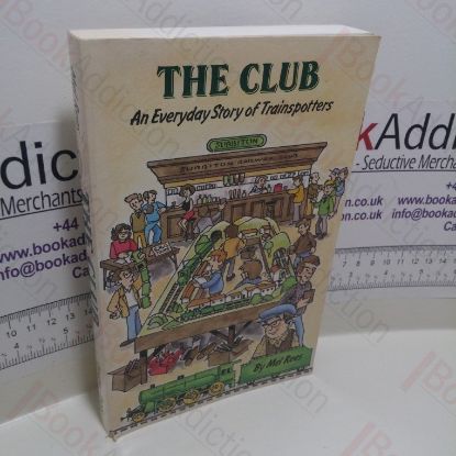 Picture of The Club : An Everyday Story of Trainspotters (Signed)