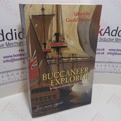Picture of The Buccaneer Explorer: William Dampier's Voyages (First Person Singular Series)
