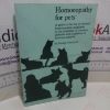 Picture of Homoeopathy for Pets : A Guide to the Use of Homoeopathic Medicines in the Treatment of Common Ailments and Conditions in Domestic Animals