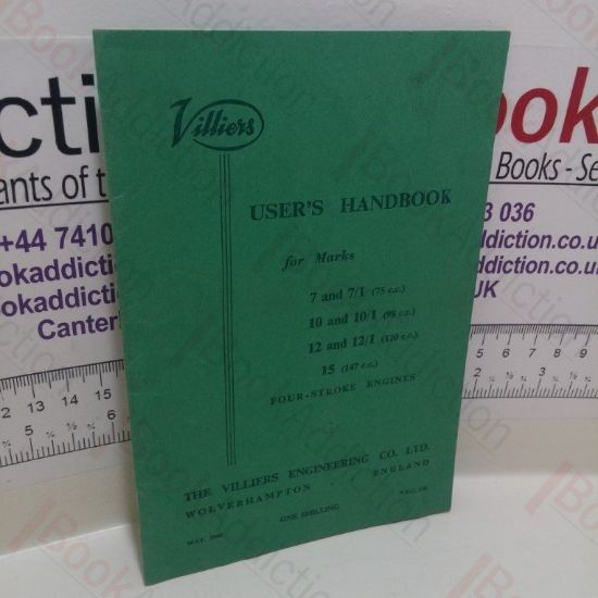 Picture of Villiers User's Handbook for Marks 7 and 7/1, 10 and 10/1 and 12 and 12/1 (Four-Stroke Engines)