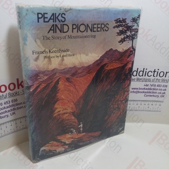 Picture of Peaks and Pioneers : The Story of Mountaineering