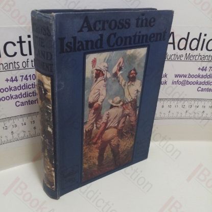 Picture of Across the Island Continent: Australia's Story (Romance of the World series)