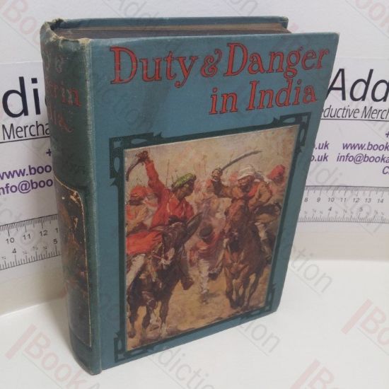 Picture of Duty and Danger in India