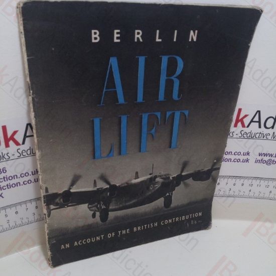 Picture of Berlin Air Lift : An Account of the British Contribution