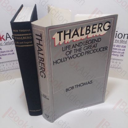 Picture of Thalberg : Life and Legend of the Great Hollywood Producer
