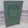 Picture of Rotation of Crops, Bulletin No. 85