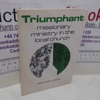 Picture of Triumphant : Missionary Ministry in the Local Church