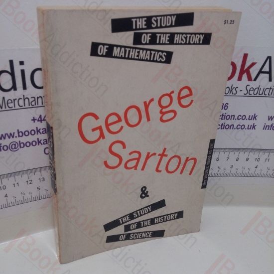 Picture of The Study of the History of Mathematics and the Study of the History of Science (2 volumes in 1)