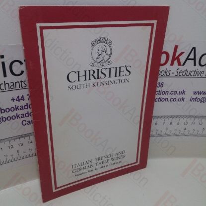 Picture of Italian, French and German Table Wines (Auction Catalogue,Christie's, London, 14 May 1984)