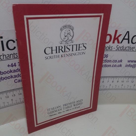 Picture of Italian, French and German Table Wines (Auction Catalogue,Christie's, London, 14 May 1984)