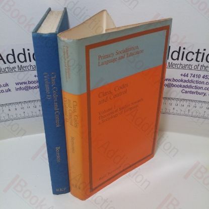 Picture of Class, Codes and Control : Volume 1, Theoretical Studies Towards a Sociology of Language