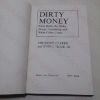 Picture of Dirty Money : Swiss Banks, The Mafia, Money Laundering and White Collar Crime