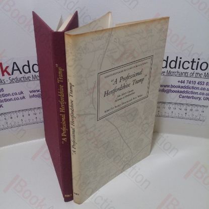 Picture of A Professional Hertfordshire Tramp : John Edwin Cussans, Historian of Hertfordshire