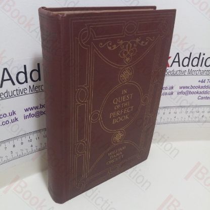 Picture of In Quest of the Perfect Book : Reminiscences and Relections of a Bookman