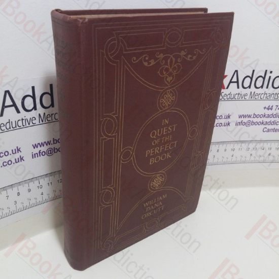 Picture of In Quest of the Perfect Book : Reminiscences and Relections of a Bookman