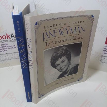 Picture of Jane Wyman : The Actress and the Woman : An Illustrated Biography