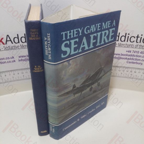 Picture of They Gave Me a Seafire