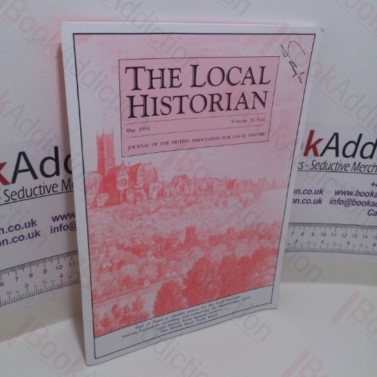 Picture of The Local Historian, Volume 24, No. 2, May 1994 (Journal of the British Assocation for Local History)