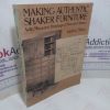 Picture of Making Authentic Shaker Furniture : With Measured Drawings of Museum Classics (Dover Woodworking)