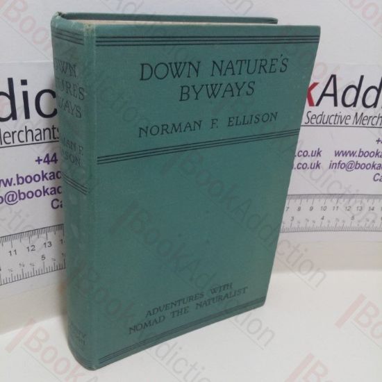 Picture of Down Nature's Byways : Adventures with Nomad the Naturalist