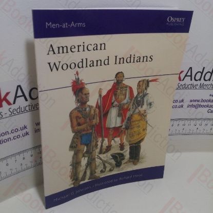 Picture of American Woodland Indians (Men-at-Arms Series, No. 228)