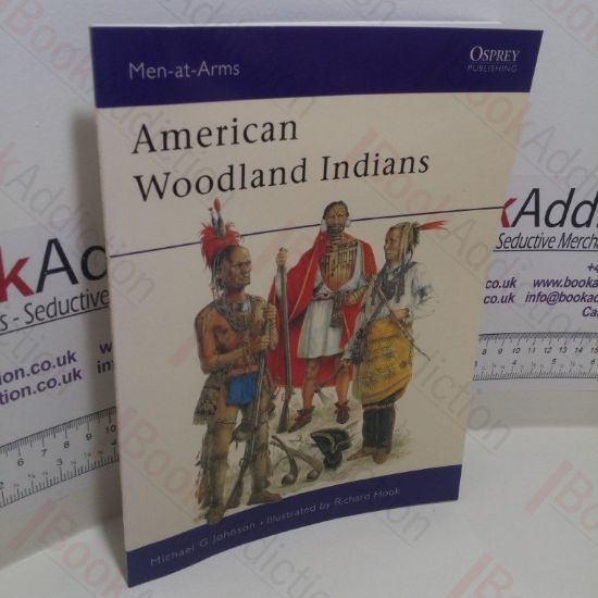 Picture of American Woodland Indians (Men-at-Arms Series, No. 228)