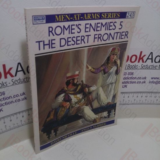 Picture of Rome's Enemies (5): The Desert Frontier (Men-at-Arms Series, No. 243)