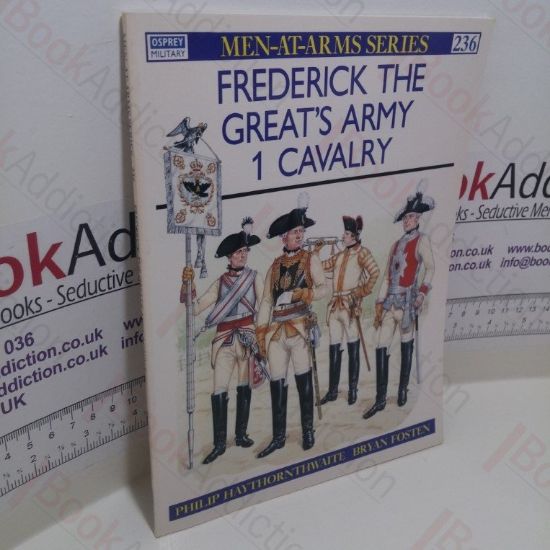 Picture of Frederick the Great's Army (1) : Cavalry (Men-at-Arms Series, No. 236)