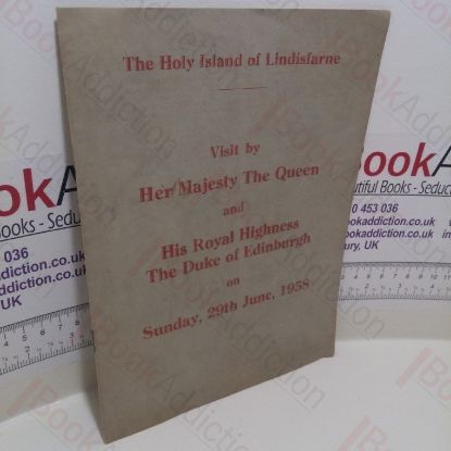 Picture of The Holy Island of Lindisfarne : Visit by Her Majesty the Queen and His Royal Highness The Duke of Edinburgh on Sunday 29th June, 1958