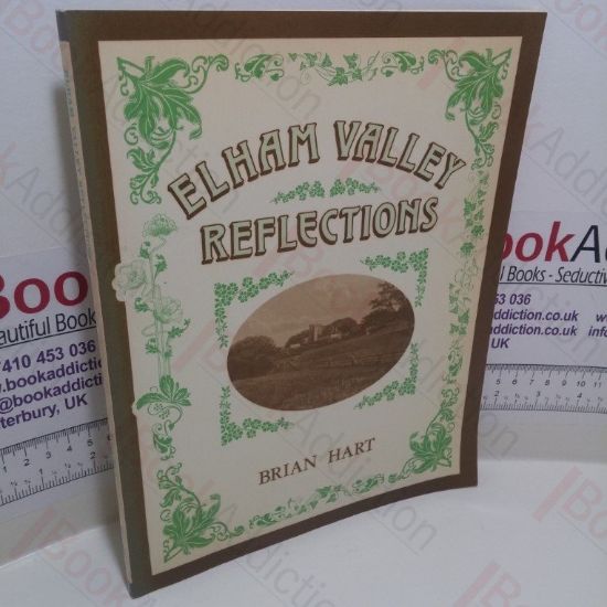 Picture of Elham Valley Reflections: A Personal Celebration