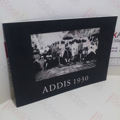 Picture of Addis 1930:  The Coronation of His Imperial Majesty, Emperor Haile Sellassie