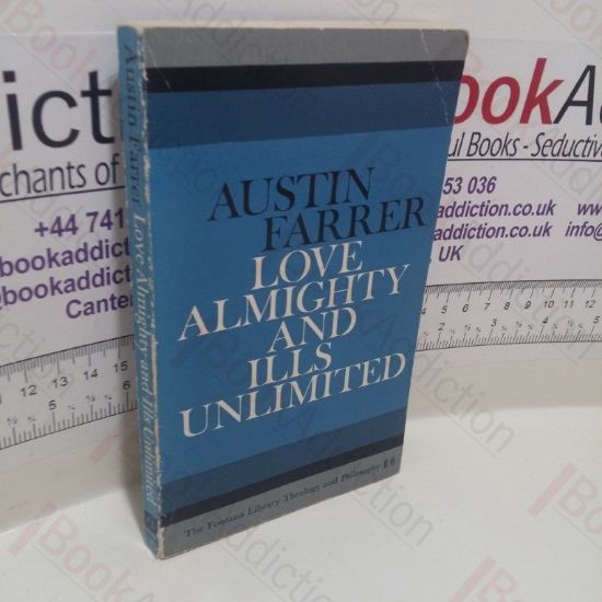 Picture of Love Almighty and Ills Unlimited (Fontana Library Theology and Philosophy)