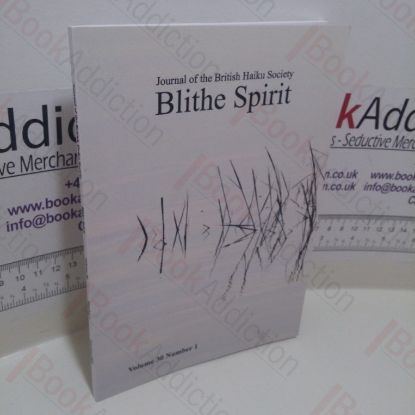 Picture of Blithe Spirit, Journal of the British Haiku Society, Volume 30, No. 1