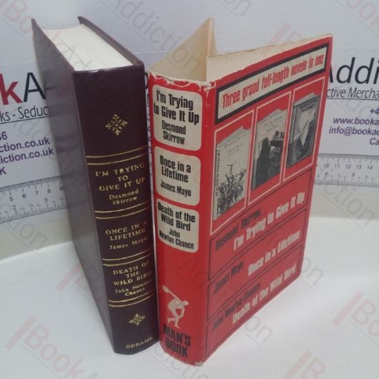 Picture of I'm Trying to Give It Up; Once in a Lifetime; Death of the Wild Bird (Three Grand Full-length Novels in One Series)