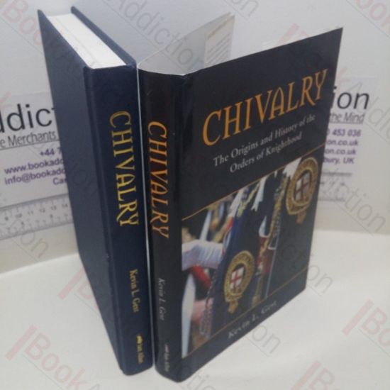 Picture of Chivalry: The Origins and History of the Orders of Knighthood