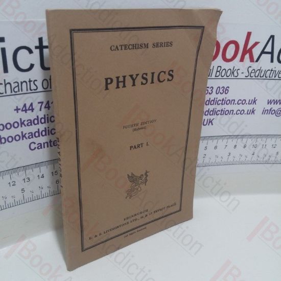 Picture of Physics, Part I (Catechism series)