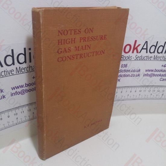 Picture of Notes on High Pressure Gas Main Construction