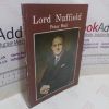 Picture of Lord Nuffield, An Illustrated Life of William Richard Morris, Viscount Nuffield, 1877-1963