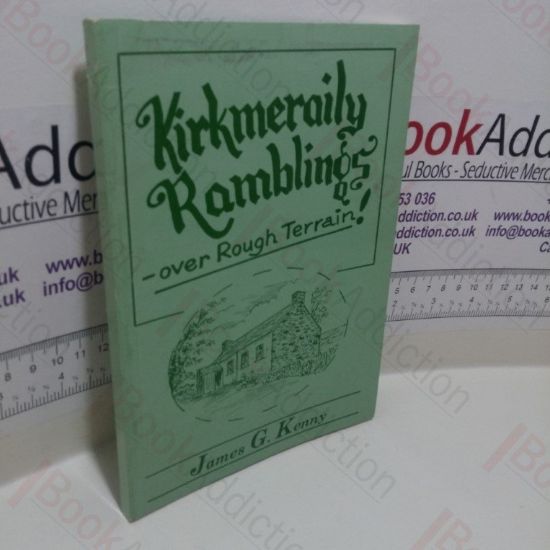 Picture of Kirkmeraily Ramblings over Rough Terrain!