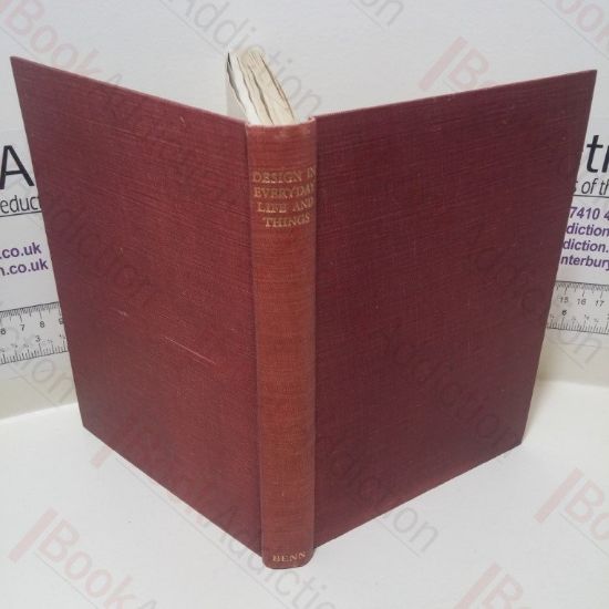 Picture of Design In Everyday Life and Things: The Year Book of the Design and Industries Association, 1926-27