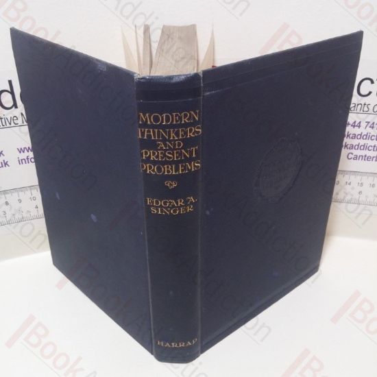 Picture of Modern Thinkers and Present Problems : An Approach to Modern Philosophy Through its History (Modern Thinker's Library)
