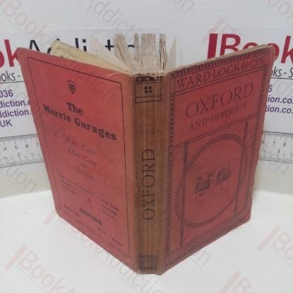 Picture of A New Pictorial and Descriptive Guide to Oxford and District : With Key Plan of the College, Large Plan of the City, and Two District Maps